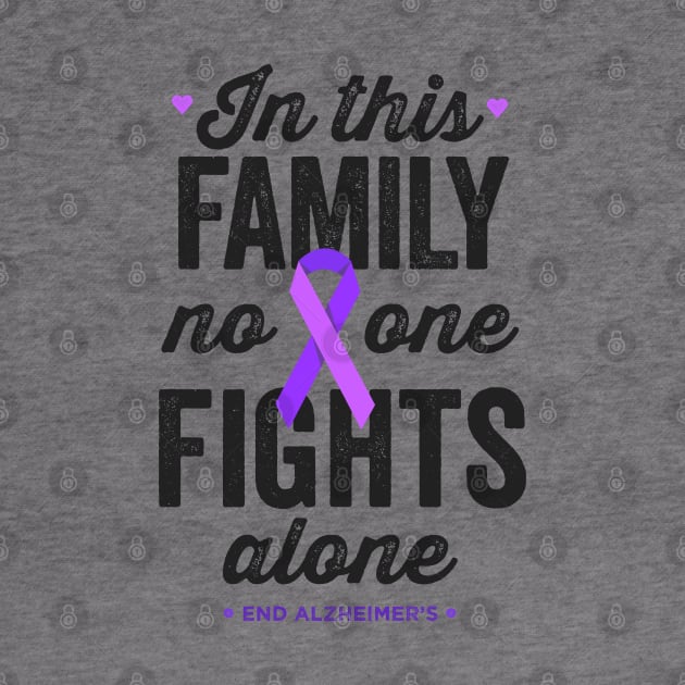 In This Family No One Fights Alone Alzheimers Awareness by Happy Lime